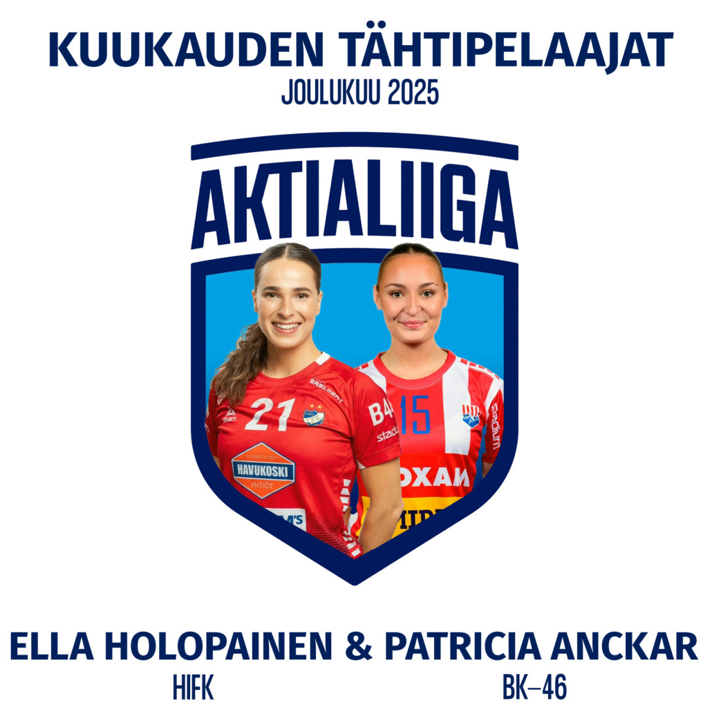 Kuukauden tähtipelaajat 12/2025 Ella Holopainen, HIFK ja Patricia Anckar, BK-46